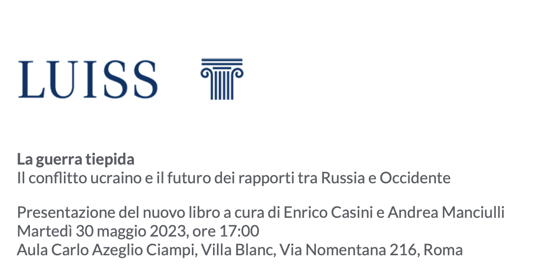 Presentazione del libro: "La guerra tiepida. Il conflitto ucraino e il futuro dei rapporti tra Russia e Occidente"